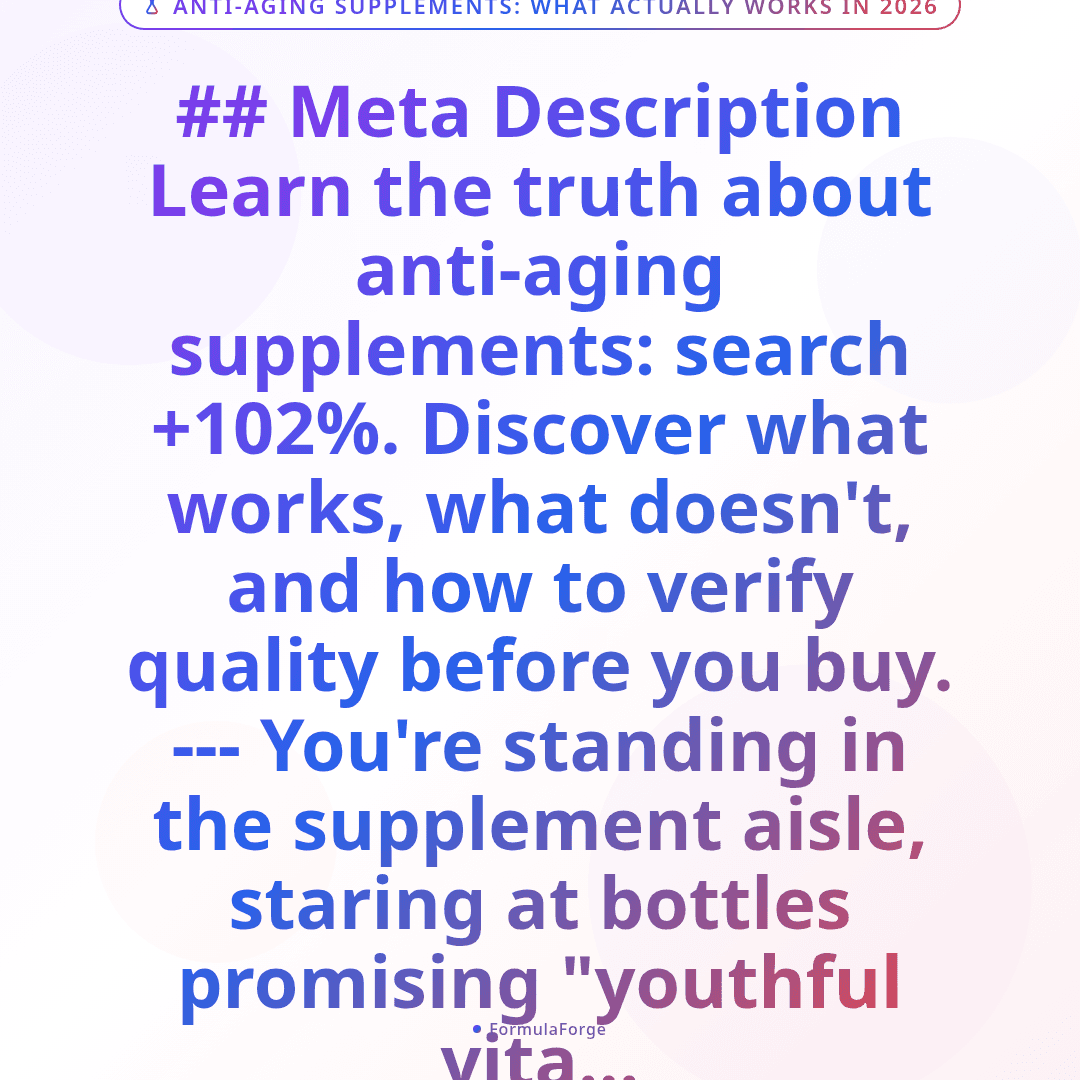 Anti-Aging Supplements: What Actually Works in 2026