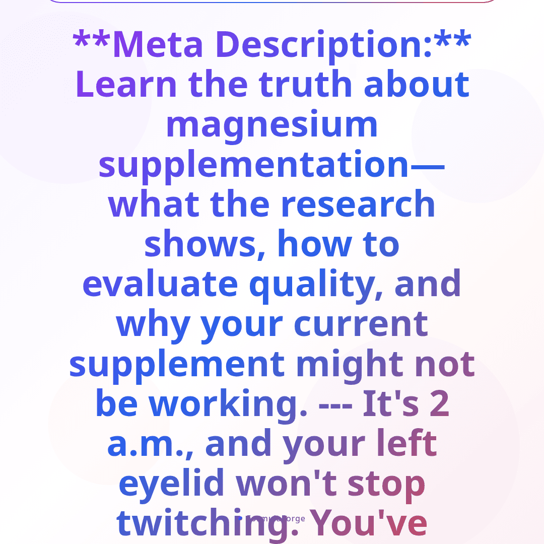 Magnesium: What You Need to Know Before Your Next Bottle